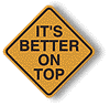 It's Better On Top
