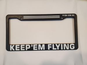 Keep'Em Flying - License Plate Frame